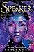 The Speaker (Sea of Ink and Gold, #2)