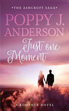 Just one moment (The Ashcroft Saga #2)
