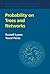 Probability on Trees and Networks (Cambridge Series in Statistical and Probabilistic Mathematics Book 42)