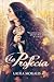 La profecía (Spanish Edition)