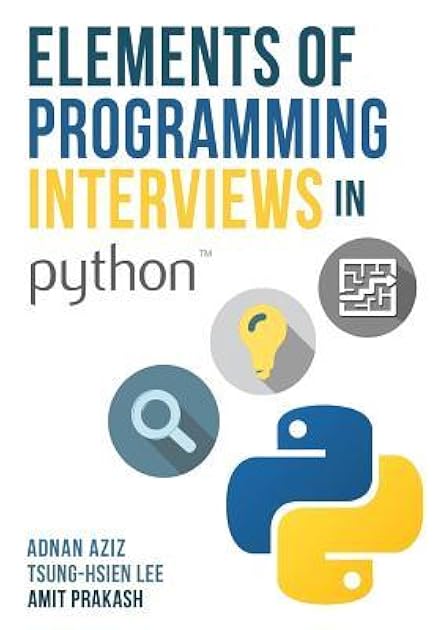 Elements of Programming Interviews in Python: The Insiders' Guide