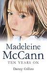 Madeleine McCann - The Disappearance: Ten Years on