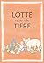 Lotte rettet die Tiere (German Edition)