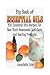 Big Book Of Essential Oils: 428 Essential Oils Recipes For Non-Toxic Homemade Self-Care And Healing Products: (Spring Essential Oils, Essential Oils For Men, Young Living Essential Oils Guide)