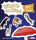 What Is an Idiom When It's at Home?
