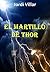 El martillo de Thor (Spanish Edition)