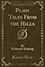 Plain Tales From the Hills, Vol. 1 of 2 (Classic Reprint)
