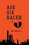 AGE SIX RACER by Joe Vercillo