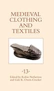Medieval Clothing and Textiles 13