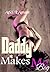 Daddy Makes Me Beg
