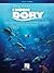 Finding Dory: Music from the Motion Picture Soundtrack - Easy Piano