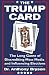 The Trump Card by Anthony Bryson The Trump Card by Anthony Bryson