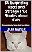 54 Surprising Facts and Strange True Stories about Cats by Jeff Napier
