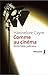 Comme au cinéma by Hannelore Cayre