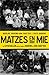 Matzes en Mie by Marijke Barend-van Haeften
