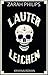 Lauter Leichen (German Edition)