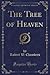The Tree of Heaven (Classic Reprint)