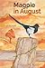 Magpie in August