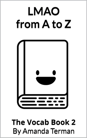 LMAO from A to Z (The Vocab Book Series, Book 2)