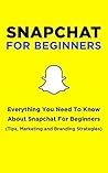 Snapchat: Underst...