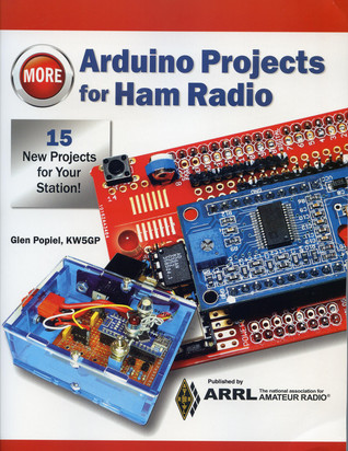 More Arduino Projects for Ham Radio (Paperback)