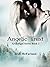Angelic Trust: Archangel Series Book 2