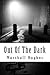 Out Of The Dark (The Reveng...