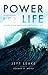 Power for Life by Jeff Leake