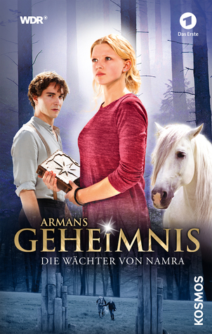 Die Wächter von Namra (Armans Geheimnis, #2)