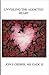 Unveiling the Addicted Heart