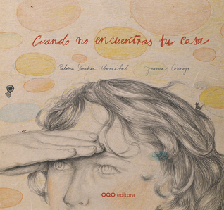 Cuando no encuentras tu casa (Hardcover)