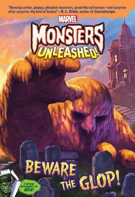 Marvel Monsters Unleashed: Beware the Glop! (Paperback)