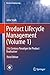 Product Lifecycle Management (Volume 1): 21st Century Paradigm for Product Realisation (Decision Engineering)