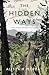 The Hidden Ways: Scotland's Forgotten Roads