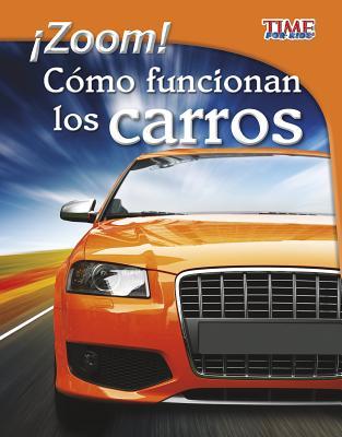 ¡Zoom!: Como Funcionan Los Carros