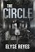 The Circle by Matilda Reyes