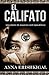 El Califato: Una Novela de ...