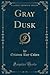 Gray Dusk
