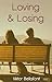 Loving and Losing