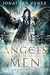 Of Angels and Men (The Archangel Wars, #1) Book cover for Of Angels and Men (The Archangel Wars, #1)
