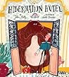 Hibernation Hotel by John   Kelly