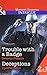 Trouble with a Badge / Deceptions (Appaloosa Pass Ranch, Book 3)