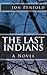 The Last Indians