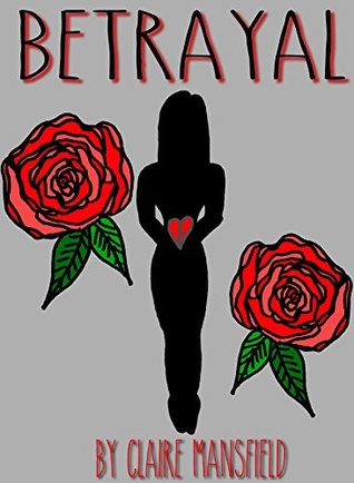 Betrayal (Kindle Edition)