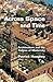 Across Space and Time: Architecture and the Politics of Modernity