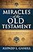 Miracles of the Old Testame...