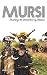 Mursi: Reaching the Unreach...