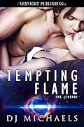 Tempting Flame