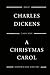A Christmas Carol by Charles Dickens