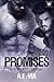 Promises: Part 3 (Bounty Hunters, #3)
